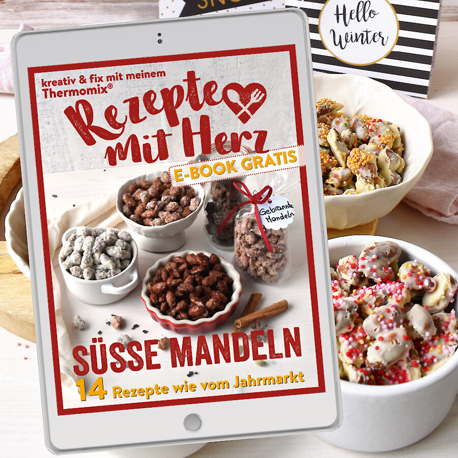 Rezepte mit Herz E-BOOK "Süsse Mandeln"