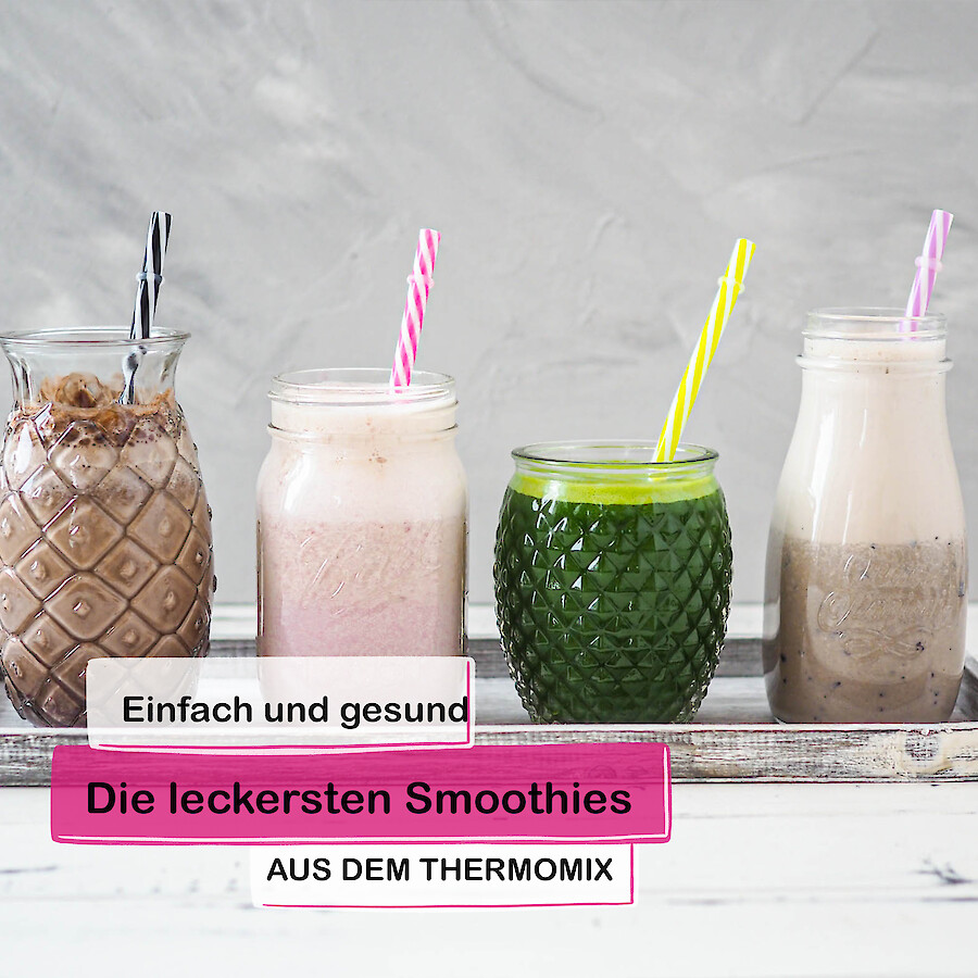 smoothies-leckere-und-gesunde-drinks-aus-dem-thermomix