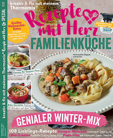 SPEZIAL Familienküche 2 2023 Genialer Winter-Mix 108 Lieblings-Rezepte für die ganze Familie