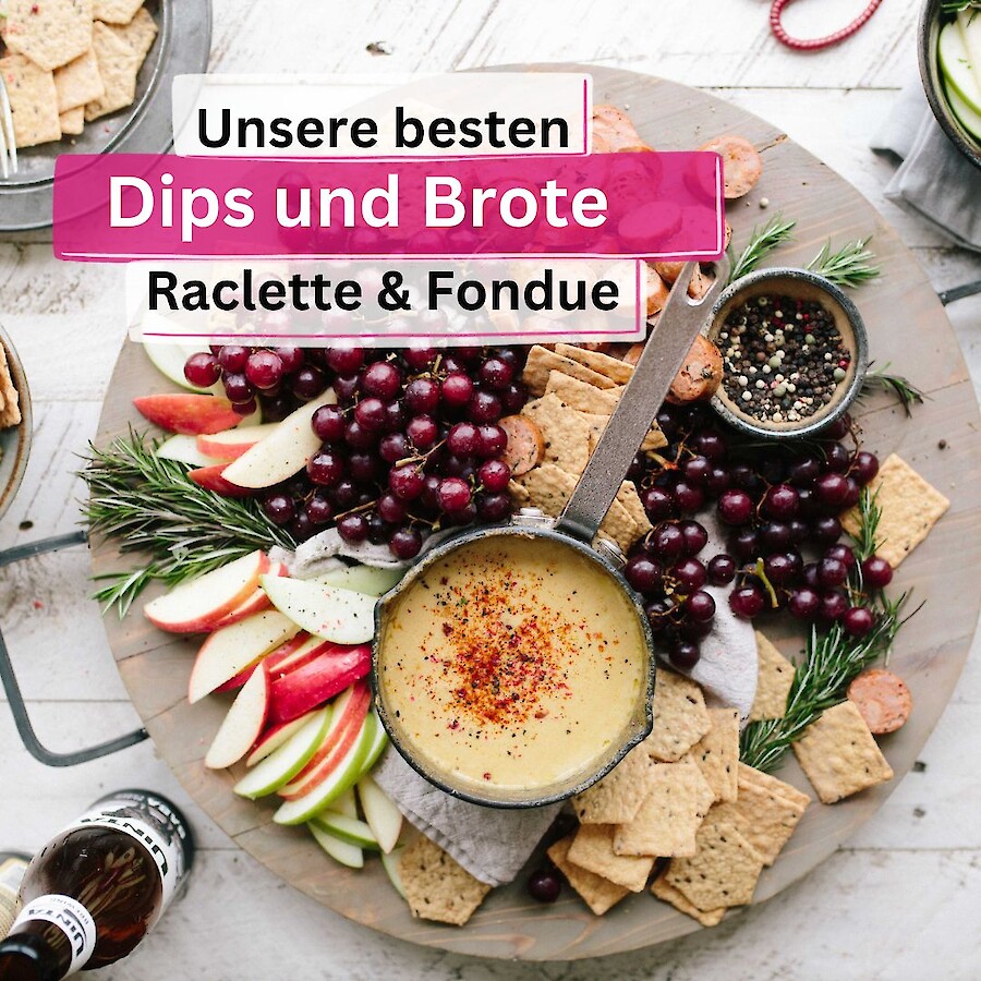 Dips und Saucen Raclette und Fondue