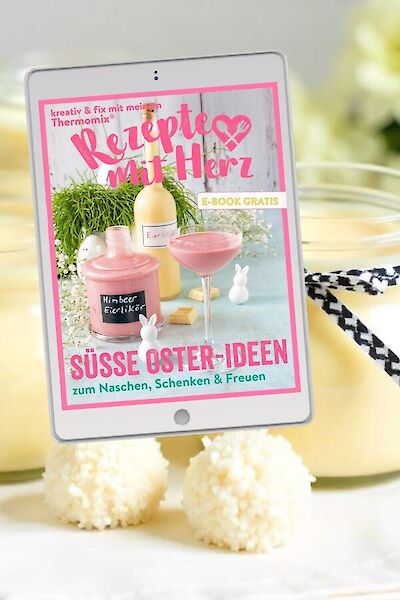 Teaser E-Book "Süsse Oster-Ideen" - Rezepte mit Herz