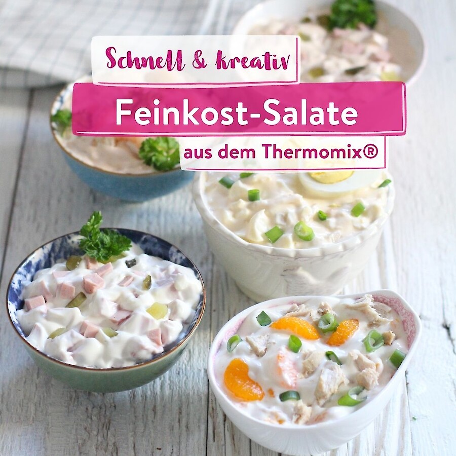 Feinkostsalate aus dem Thermomix®
